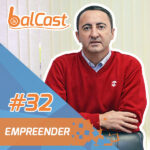 BalCast #32 – Empreender