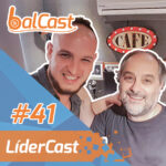 BalCast #41 – LíderCast